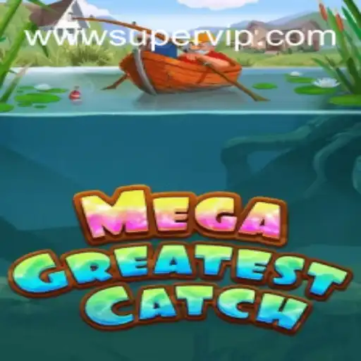 Discover the Adventures of MegaGreatestCatch at SuperVIP Casino