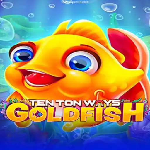 Discovering the Thrills of TenTonWaysGoldfish